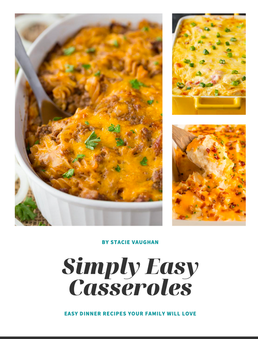 Simply Easy Casseroles E-Cookbook